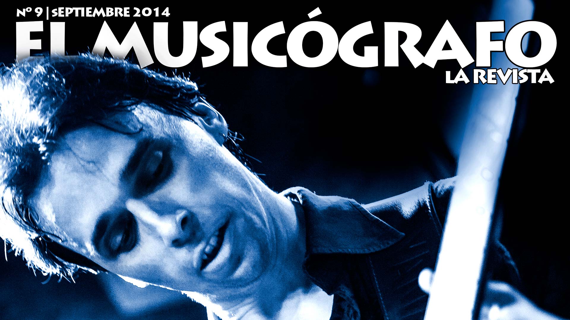 Nº 9 | El Musicógrafo - La Revista | Septiembre 2014. Revista destinada a la música emergente con Abel Franco, Dolmen, Electric Fly Killers y más...